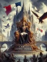 I am the Crown Princ