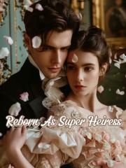 Reborn As Super Heir