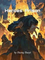 Heroes' Prison 