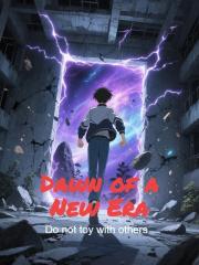 Dawn of a New Era No