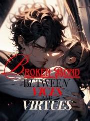 Broken Bond: Between