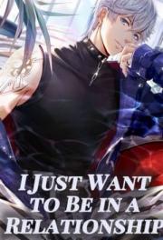 I Just Want to Be in