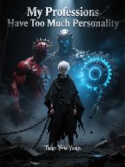 My Professions Have 