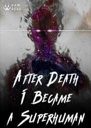 After Death, I Becam