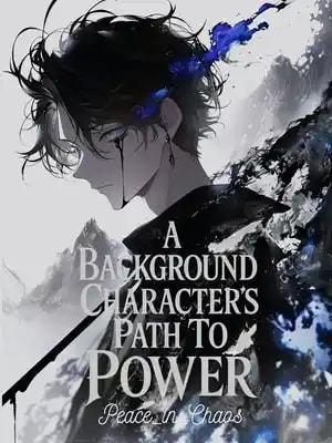 A Background Character’s Path to Power cover
