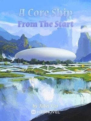 A Core Ship From The Start cover