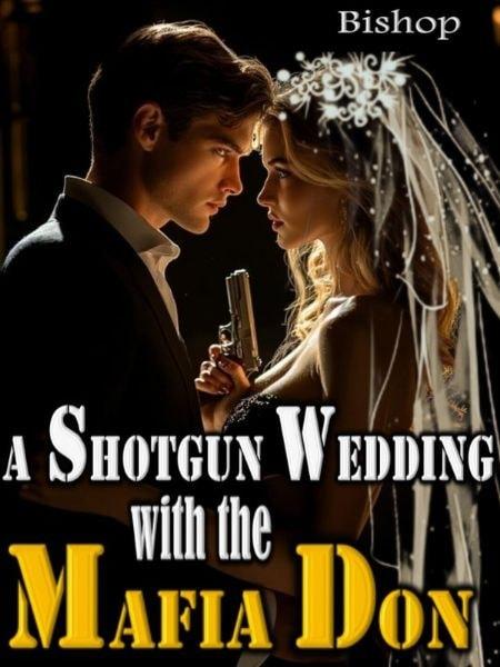 A Shotgun Wedding with the Mafia Don cover