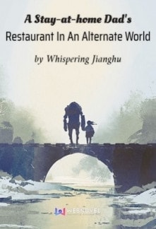 A Stay-at-home Dad’s Restaurant In An Alternate World cover