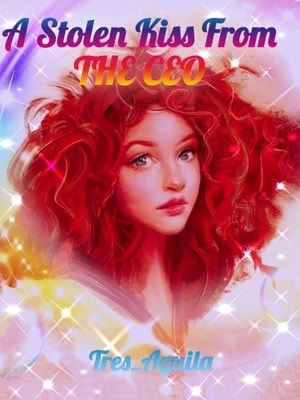 A Stolen Kiss From THE CEO! cover