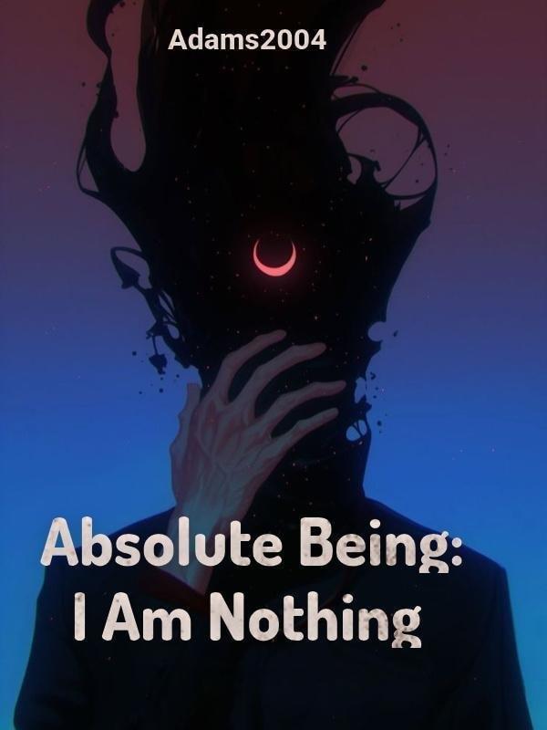 Absolute Being: I Am Nothing cover