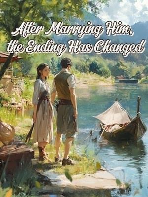 After Marrying Him, the Ending Has Changed cover