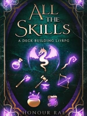 All The Skills - A Deckbuilding LitRPG cover