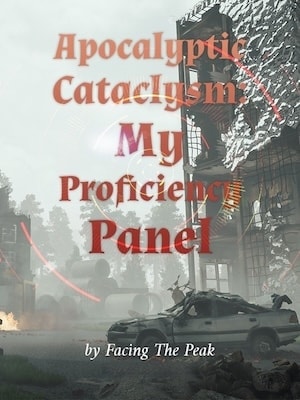Apocalyptic Calamity: My Proficiency Panel cover