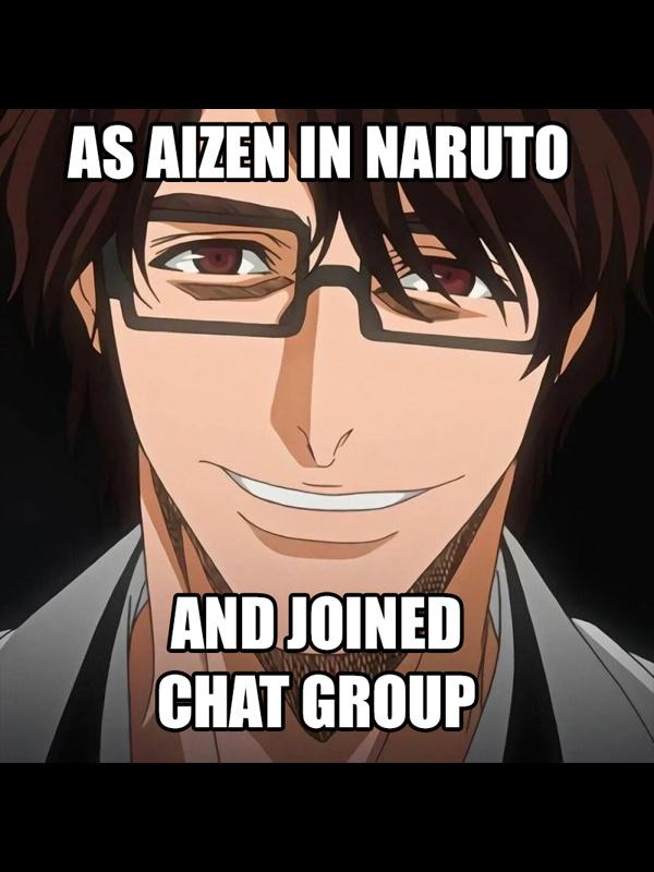 As Aizen in Naruto a