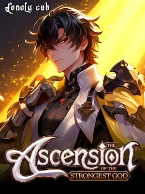 Ascension of the strongest God cover