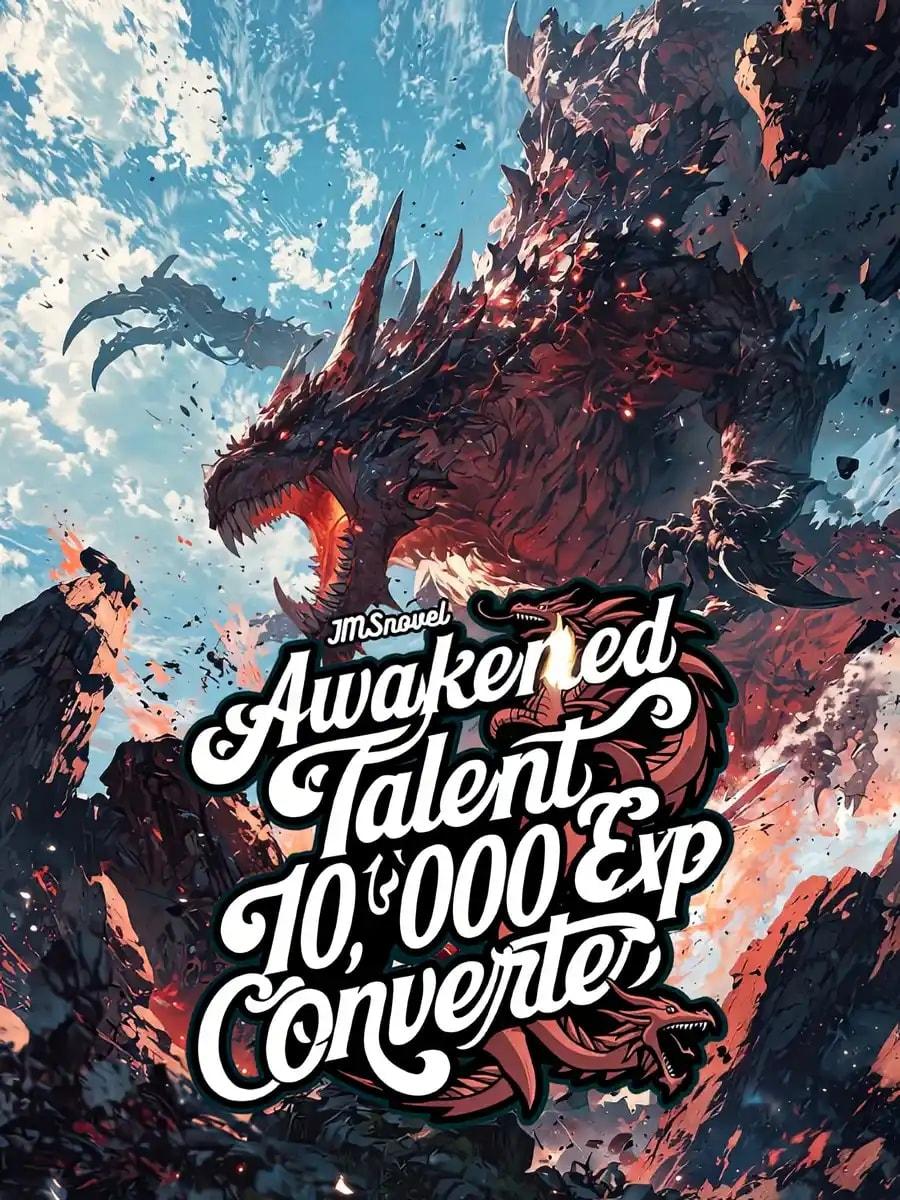 Awakened Talent: 10,000 Exp Converter! cover