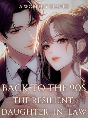 Back To The 90s: The Resilient Daughter-In-Law cover