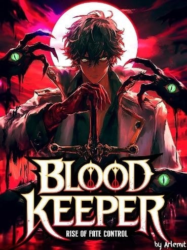 Blood Keeper: Rise of Fate Control