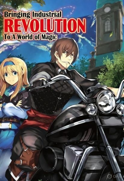Bringing Industrial Revolution To A World of Magic cover