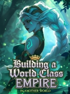 Building a World Class Empire in another World cover