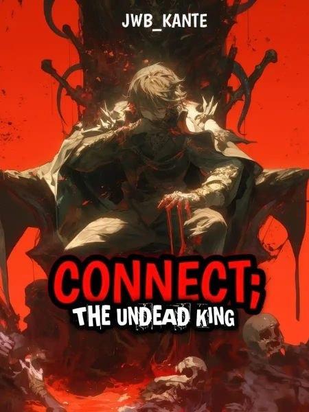 CONNECT: Rise Of The Undead King cover