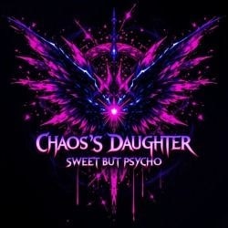 Chaos’s Daughter: Sweet But Psycho cover