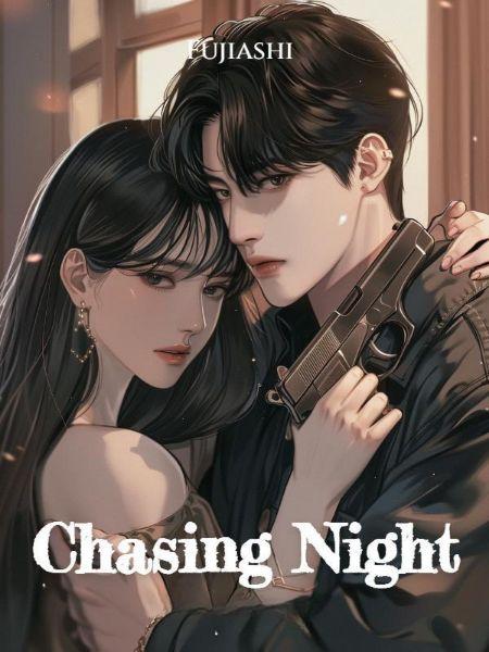 Chasing Night