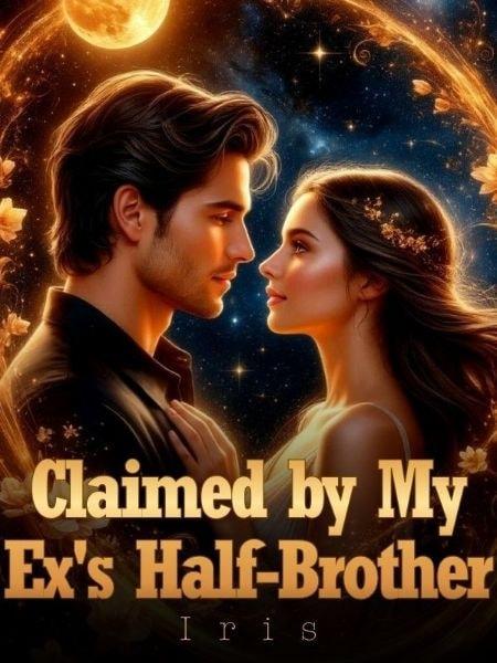 Claimed by My Ex's Half-Brother cover
