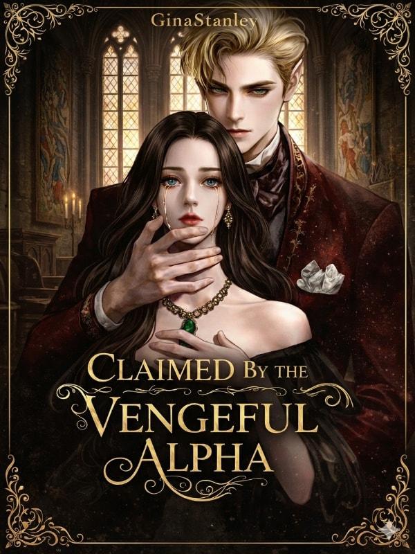 Claimed by the Vengeful Alpha