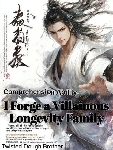 Comprehension Ability: I Forge a Villainous Longevity Family cover