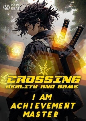 Crossing Reality and Game: I am Achievement Master cover