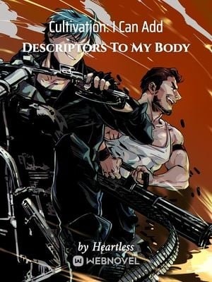 Cultivation: I Can Add Descriptors To My Body cover