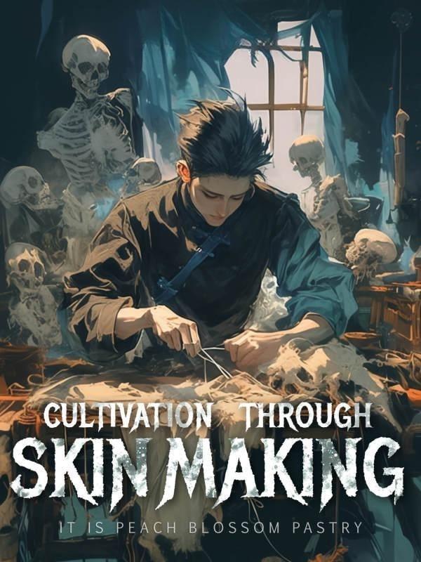 Cultivation through Skin Making cover