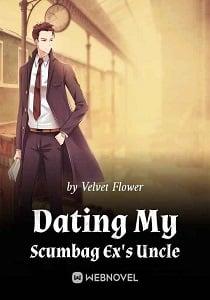 Dating My Scumbag Ex