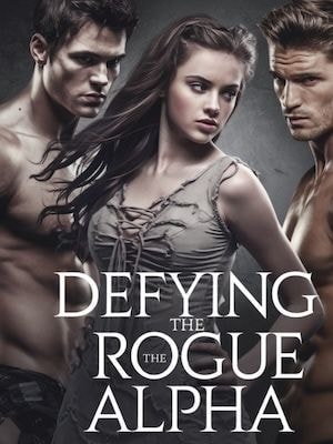 Defying the Rogue Alpha cover