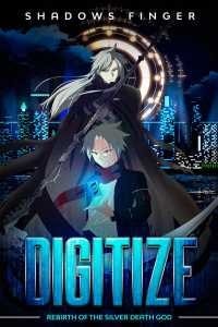 Digitize: Rebirth of the Silver Death God cover