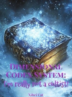 Dimensional Codex System: I'm really not a cultist! cover