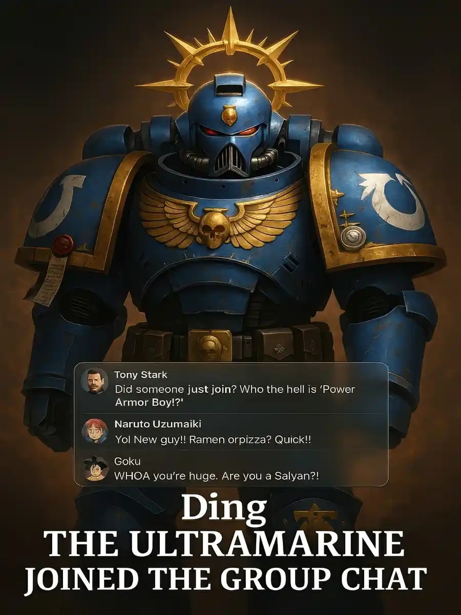 Ding! The Ultramarine Joined the Group Chat! cover