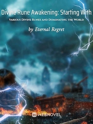Divine Rune Awakening: Starting With Various Divine Runes and Dominating the World cover