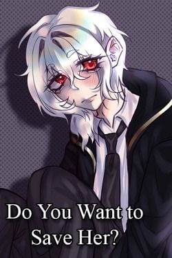 Do You Want to Save Her? cover