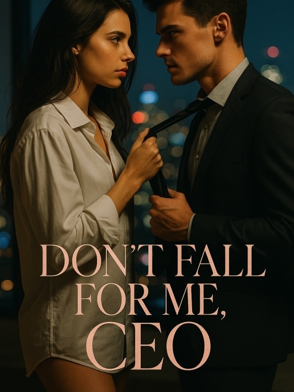 Don't Fall For Me, CEO cover