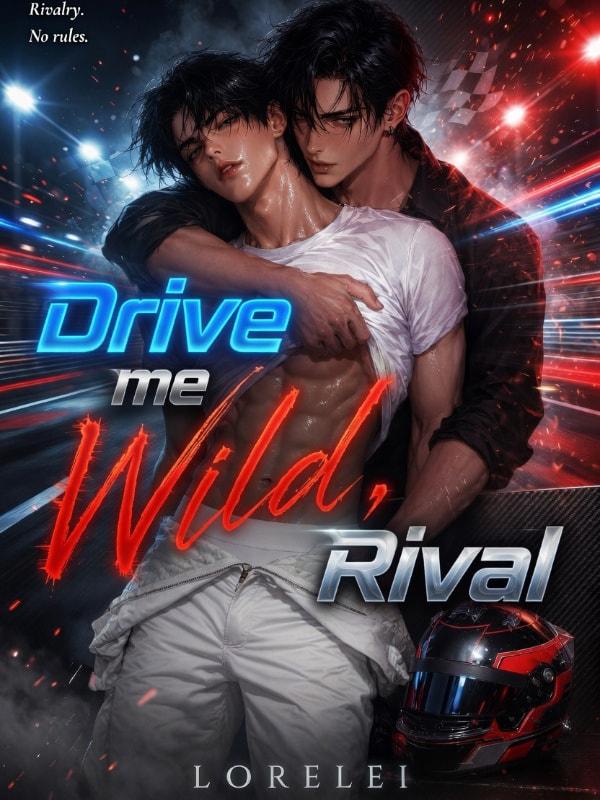 Drive me Wild, Rival(BL) cover