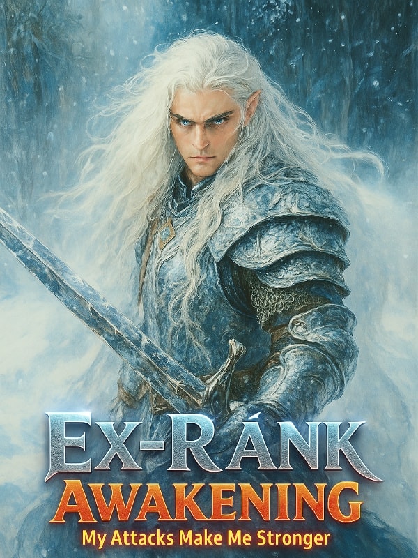 Ex-Rank Awakening: My Attacks Make Me Stronger cover