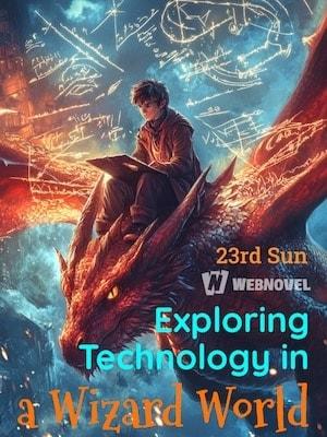Exploring Technology in a Wizard World cover