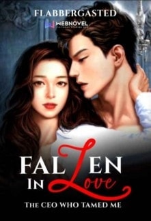 Fallen In Love: The Ceo Who Tamed Me cover