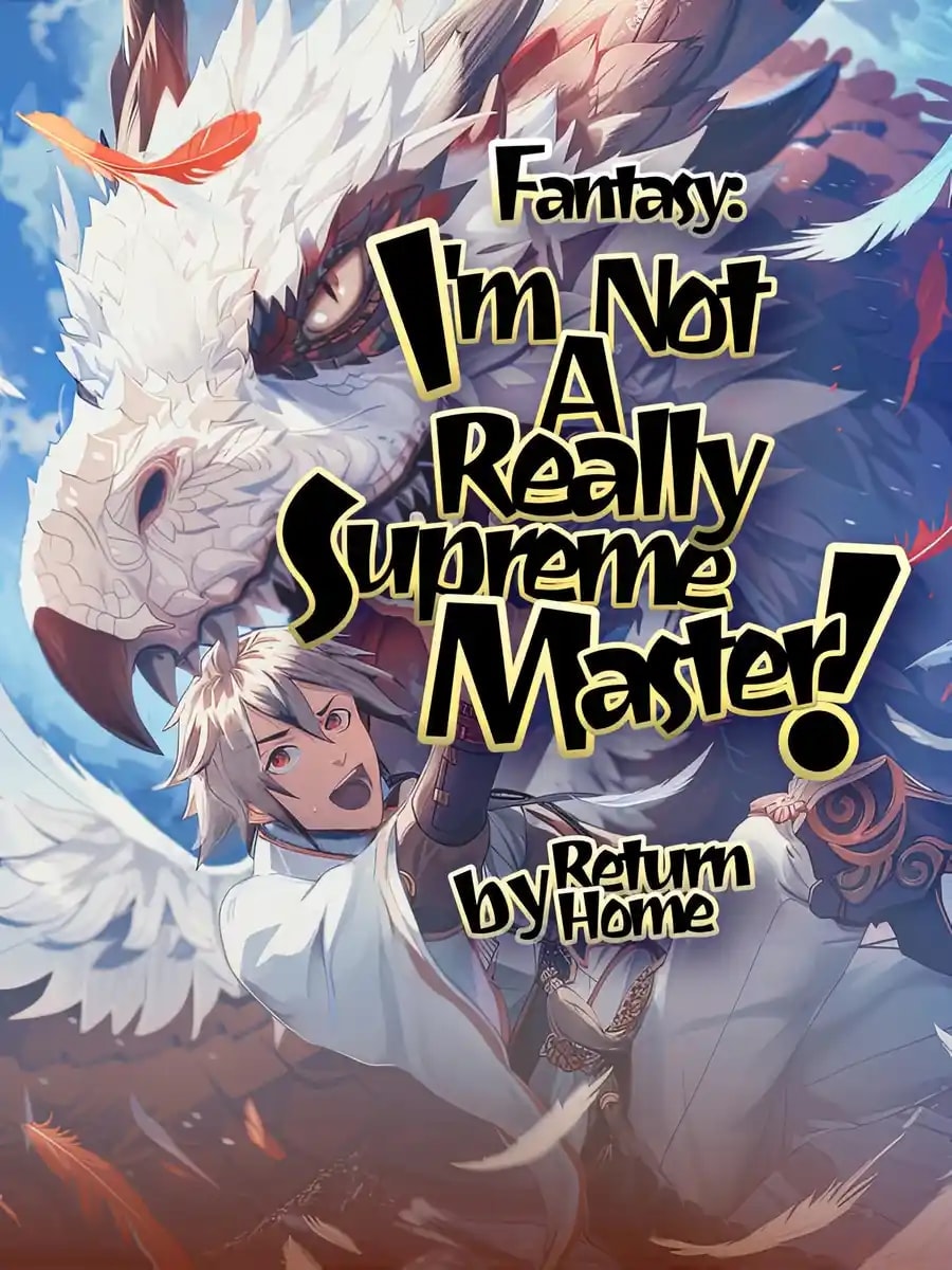 Fantasy: I'm Really Not A Supreme Master! cover