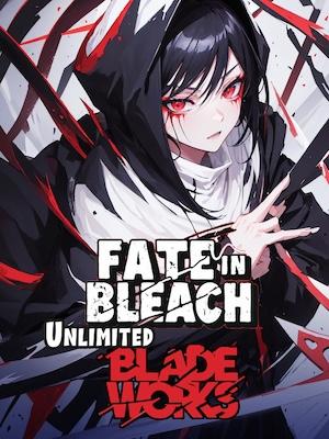 Fate in Bleach: Unli