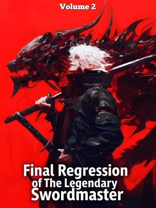 Final Regression of The Legendary Swordmaster cover