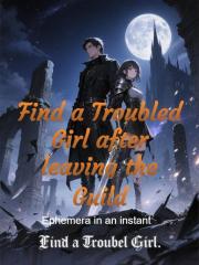 Find a Troubled Girl