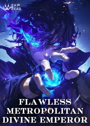 Flawless Metropolitan Divine Emperor cover